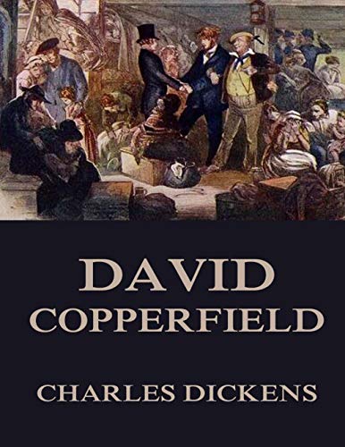 David Copperfield: Illustrierte Ausgabe