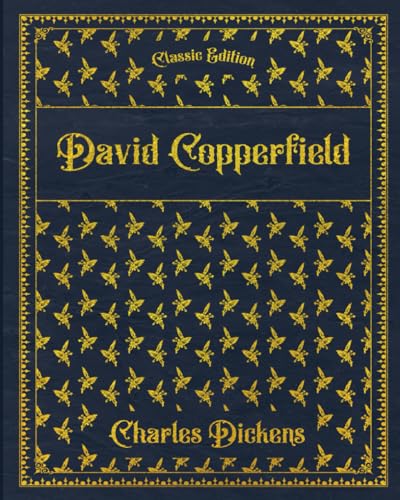 David Copperfield: With original illustrations - annotated