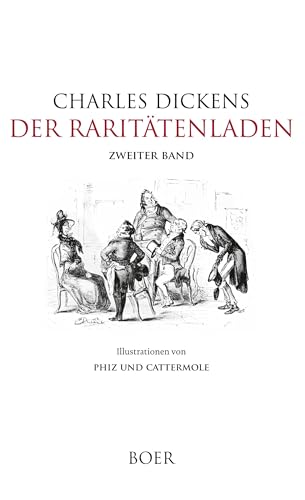 Der Raritätenladen, Band 2: Illustrationen von Phiz und Cattermole