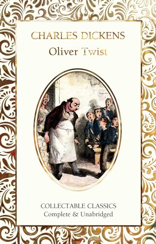 Oliver Twist (Flame Tree Collectable Classics) von Flame Tree Collectable Classics