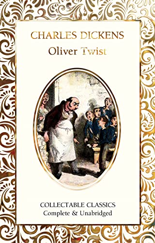 Oliver Twist (Flame Tree Collectable Classics) von Flame Tree Collectable Classics