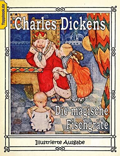 Die magische Fischgräte: Eine Feriengeschichte aus der Feder eines jungen Mädchens. Illustrierte Ausgabe (Toppbook Erstaunliche Geschichten) von Books on Demand