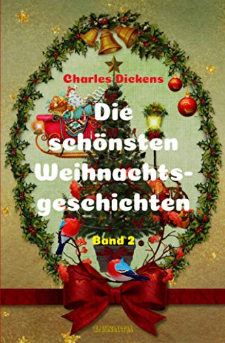 Die schönsten Weihnachtsgeschichten II