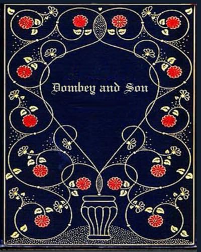 Dombey and Son: With original illustrations Dombey and Son: With original illustrations von Independently published