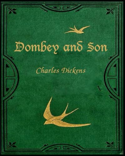 Dombey and Son: With original illustrations Dombey and Son: With original illustrations von Independently published
