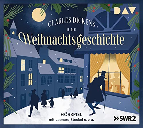 Eine Weihnachtsgeschichte: Neuausgabe. Hörspiel mit Leonard Steckel u.v.a. (1 CD)