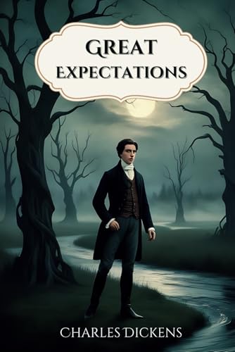 Great Expectations: A Victorian Classic Story of Pip’s Quest with Original Illustrations Great Expectations: A Victorian Classic Story of Pip’s Quest with Original Illustrations von Independently published