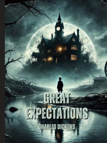 Great Expectations: Annotated Great Expectations: Annotated von Independently published