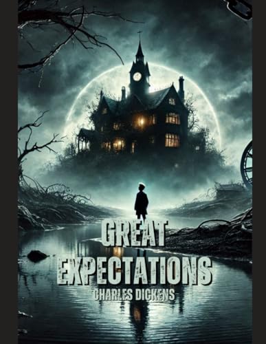Great Expectations: Annotated Great Expectations: Annotated von Independently published