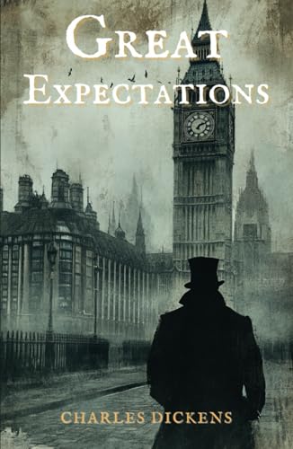 Great Expectations: The Original 1861 Dickens Classic Great Expectations: The Original 1861 Dickens Classic von Independently published