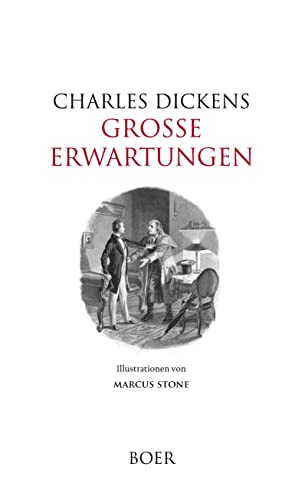 Große Erwartungen: Illustrationen von Marcus Stone