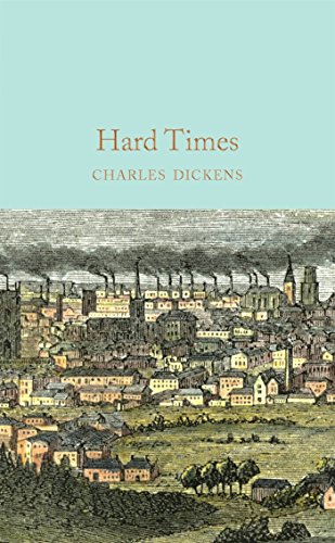 Hard Times: Charles Dickens (Macmillan Collector's Library, 52)