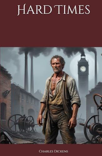 Hard Times: Industrial Struggles and Human Compassion Hard Times: Industrial Struggles and Human Compassion von Independently published