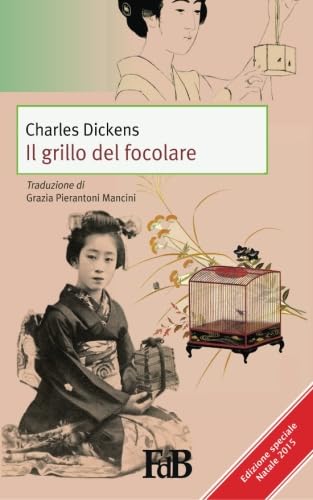Il grillo del focolare: Edizione speciale Natale 2015 (Fiori di loto) von CreateSpace Independent Publishing Platform