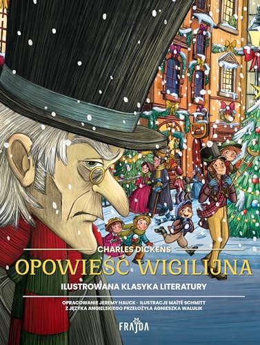 Ilustrowana klasyka literatury (Opowieść wigilijna) von Frajda