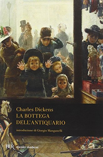 La bottega dell'antiquario (BUR Classici, Band 489) von Rizzoli