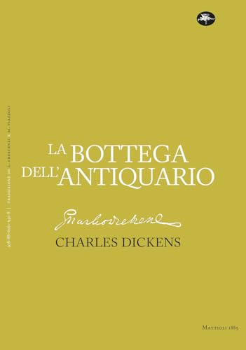 La bottega dell'antiquario (Classici) von Mattioli 1885