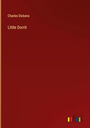 Little Dorrit von Outlook Verlag