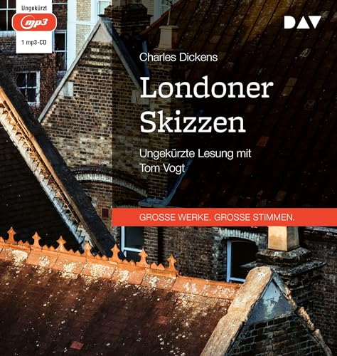 Londoner Skizzen: Ungekürzte Lesung mit Tom Vogt (1 mp3-CD) von Der Audio Verlag