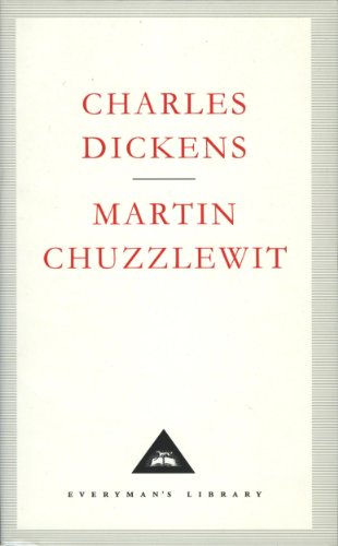 Martin Chuzzlewit (Everyman's Library CLASSICS)