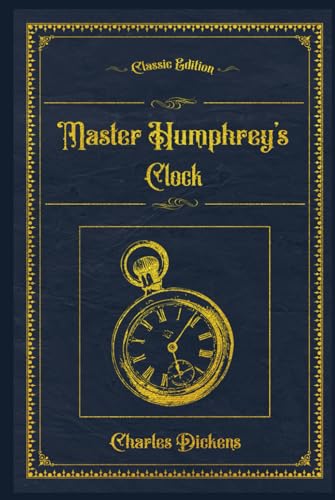 Master Humphrey's Clock: With original illustrations - annotated von Independently published