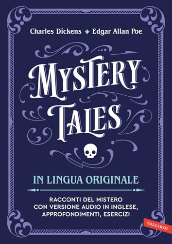 Mystery tales: The haunted house-The murders in the Rue Morgue. Con versione audio completa (Read, listen, learn) von Vallardi A.