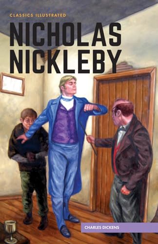 Nicholas Nickleby (Classics Illustrated) von Classics Illustrated