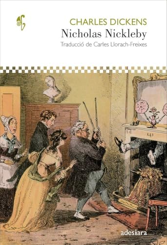 Nicholas Nickleby (D'ACÍ I D'ALLÀ, Band 105) von ADESIARA EDITORIAL