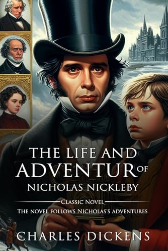Nicholas Nickleby : Complete with Classic illustrations and Annotation