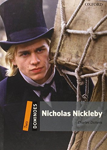 Dominoes: Two: Nicholas Nickleby: Reader. Text in English (7. Schuljahr, Stufe 1) (Dominoes, Level 2) von Oxford University Press