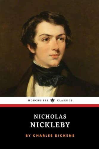 Nicholas Nickleby: The 1839 Literary Classic