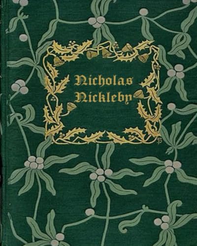 Nicholas Nickleby: With original illustrations Nicholas Nickleby: With original illustrations von Independently published