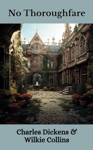 No Thoroughfare: Intrigue, Deceit, and Destiny Unveiled Together No Thoroughfare: Intrigue, Deceit, and Destiny Unveiled Together von Independently published