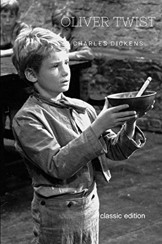 OLIVER TWIST: With Original Illustrated OLIVER TWIST: With Original Illustrated