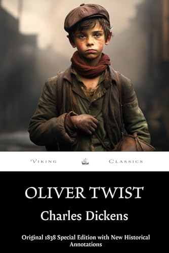 Oliver Twist (Annotated): Original 1839 Special Edition with New Historical Annotations von Independently published
