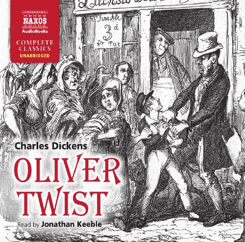 Oliver Twist (Naxos Complete Classics)
