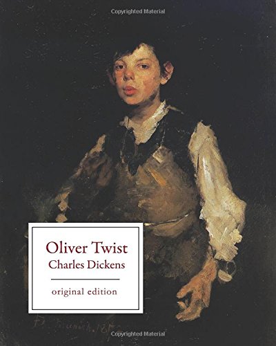 Oliver Twist (Original Edition) von CreateSpace Independent Publishing Platform