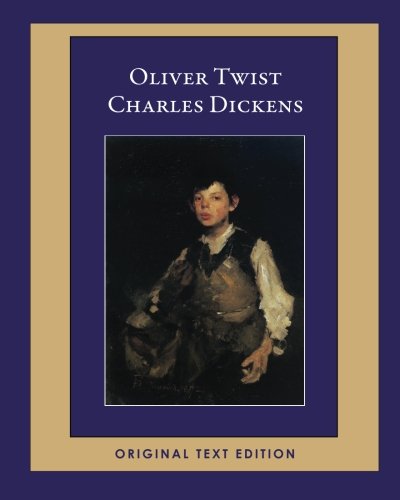Oliver Twist (Original Text Edition)