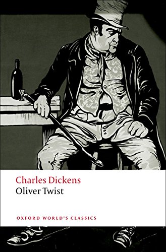 Oliver Twist: With an Introd. and Notes by Stephen Gill (Oxford World’s Classics)