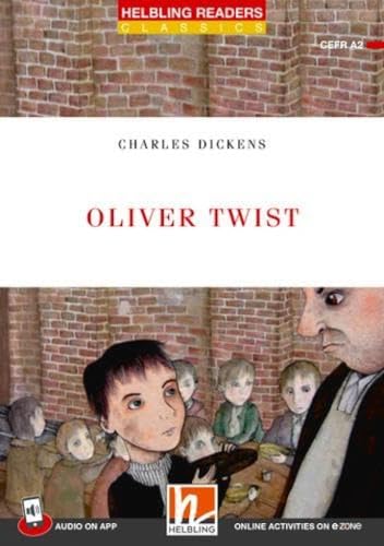 Helbling Readers Red Series, Level 3 / Oliver Twist: Helbling Readers Red Series / Level 3 (A2) (Helbling Readers Classics) von Helbling