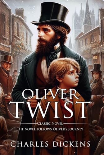 Oliver Twist : Complete with Classic illustrations and Annotation