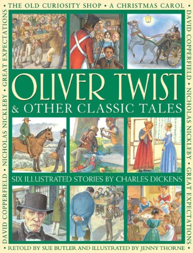 Oliver Twist & Other Classic Tales: Six Illustrated Stories by Charles Dickens Oliver Twist & Other Classic Tales: Six Illustrated Stories by Charles Dickens von Armadillo Music