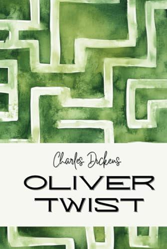 Oliver Twist Oliver Twist von Independently published