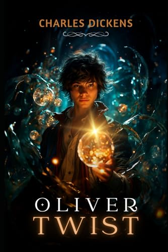 Oliver Twist Oliver Twist von Independently published