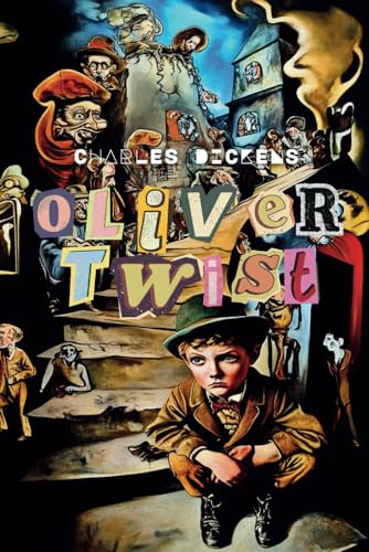 Oliver Twist Oliver Twist von Independently published
