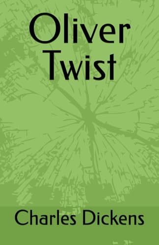 Oliver Twist Oliver Twist von Independently published