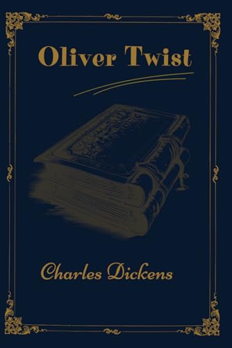 Oliver Twist Oliver Twist von Independently published