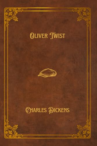 Oliver Twist Oliver Twist von Crown and Anchor Publishing