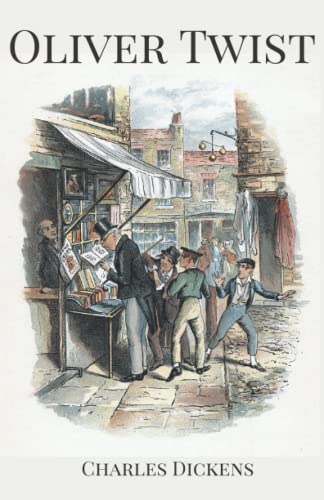 Oliver Twist: A classic of English literature (Annotated)