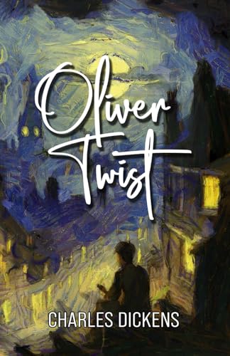 Oliver Twist: Annotated